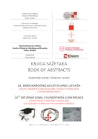 Knjiga sažetaka; 18. međunarodno savjetovanje ljevača: Suživot znanosti o materijalima i održive tehnologije u ekonomskom rastu; Studentska sekcija