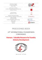 Proceedings book; 19th Internatioal foundrymen conference: Humans - Valuable Resource for Foundry Industry Development